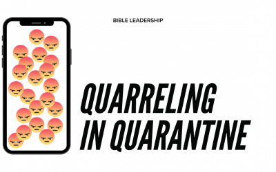 Quarreling in Quarantine